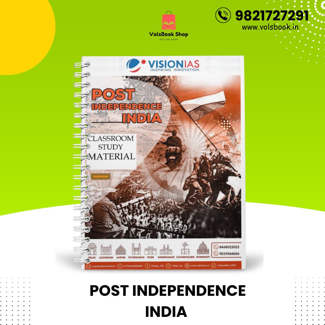 POST INDEPENDENCE INDIA VISION IAS STUDY MATERIAL SPIRAL NOTES 