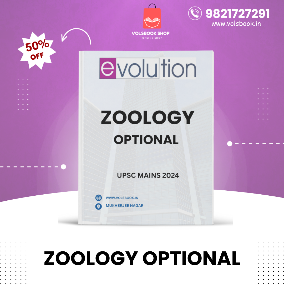 ZOOLOGY OPTIONAL - EVOLUTION IAS English Medium 2024-2025 Printed Notes